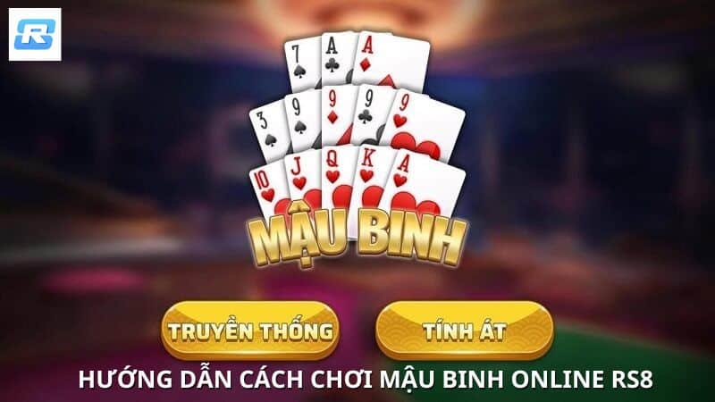 Tìm hiểu mậu binh thuật ngữ trước khi tham gia